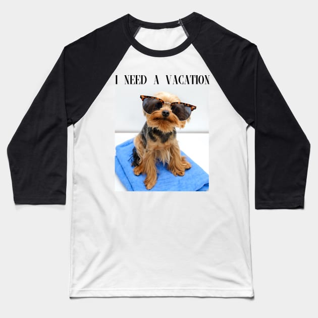 Cute Yorkie Vacation Photo Baseball T-Shirt by Simple Wishes Art